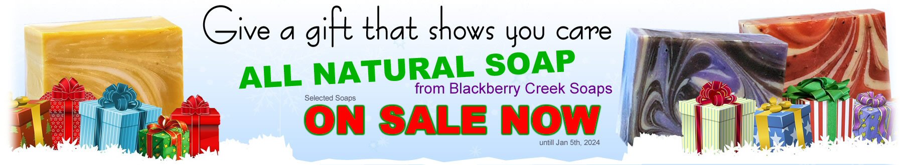 Holiday Sale - selected soaps $3.50